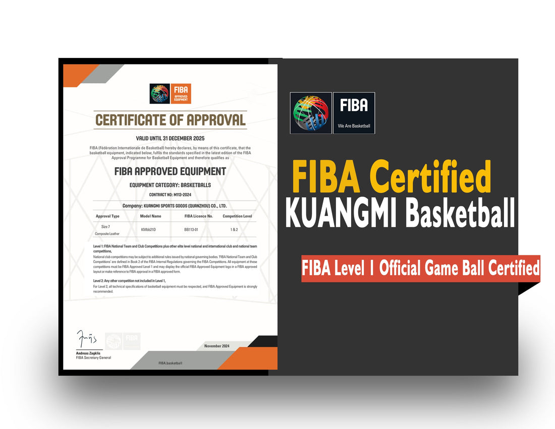 Kuangmi® Basketball: FIBA-Certified for 4 Years, Trusted by Pros Worldwide